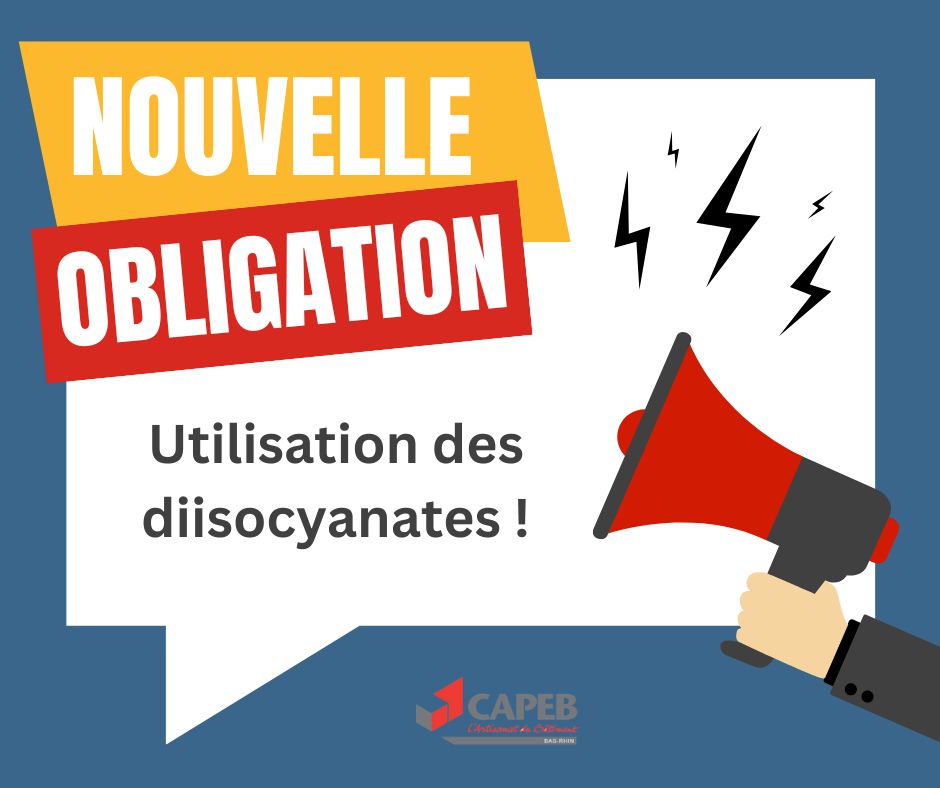 Utilisation Des Diisocyanates Nouvelle Obligation De Formation à Compter Du 24 Aout 2023 ・ Capeb 4279